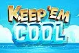 Keep 'em Cool