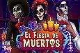 La Fiesta de Muertos