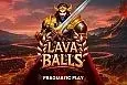 Lava Balls