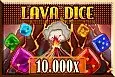 Lava Dice