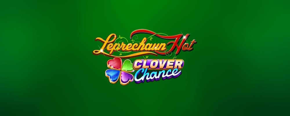 Leprechaun Hot Clover Chance