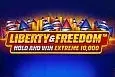 Liberty and Freedom Hold and Win Extreme 10,000