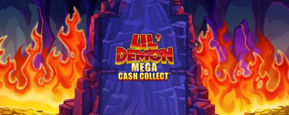 Lil' Demon Mega Cash Collect