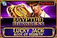 Lucky Jack - Book of Rebirth - Egyptian Darkness
