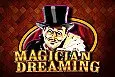 Magician Dreaming