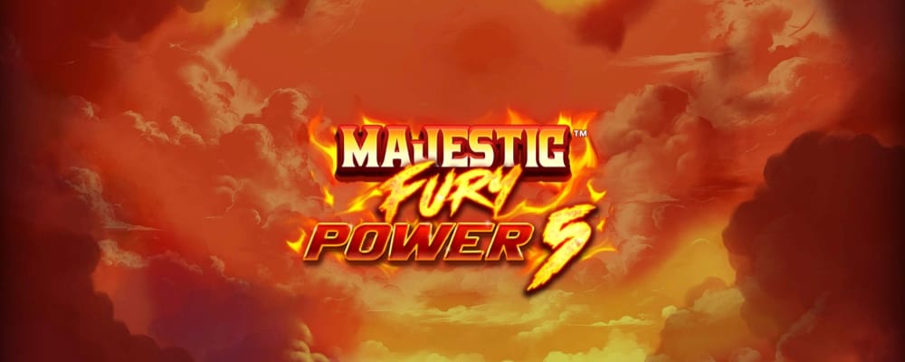 Majestic Fury Power 5