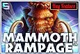 Mammoth Rampage