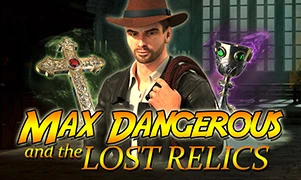 Max Dangerous And The Lost Relics