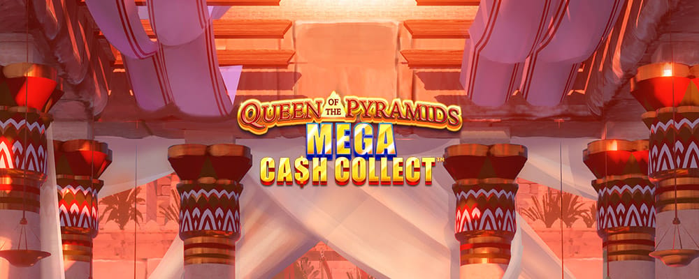Mega Cash Collect: Queen of the Pyramids