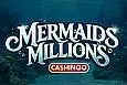 Mermaids Millions Cashingo