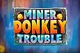 Miner Donkey Trouble