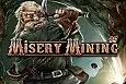 Misery Mining