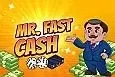 Mr. Fast Cash