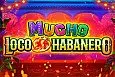 Mucho Loco Habanero