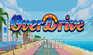 Overdrive with Turbo Reels