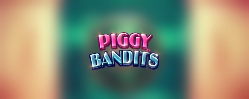Piggy Bandits