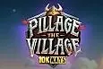 Pillage The Village 10K Ways