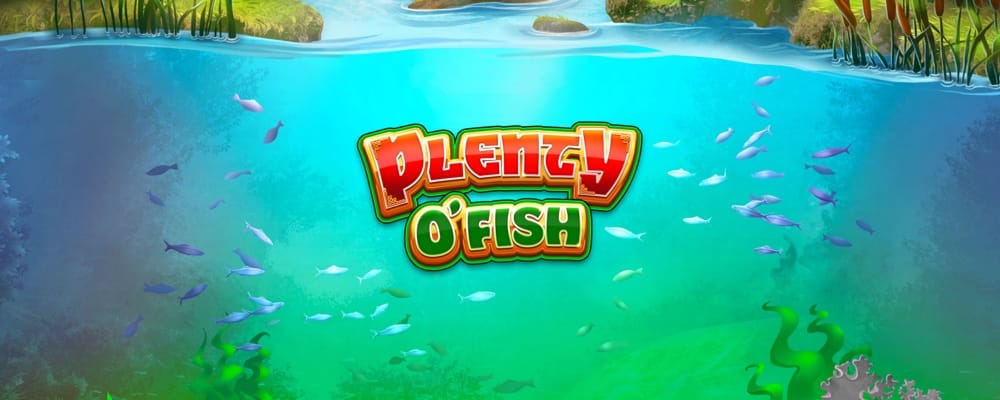 Plenty O'Fish