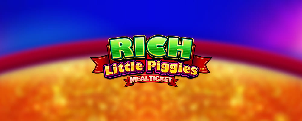 Rich Little Piggies Meal Ticket