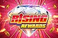 Rising Rewards