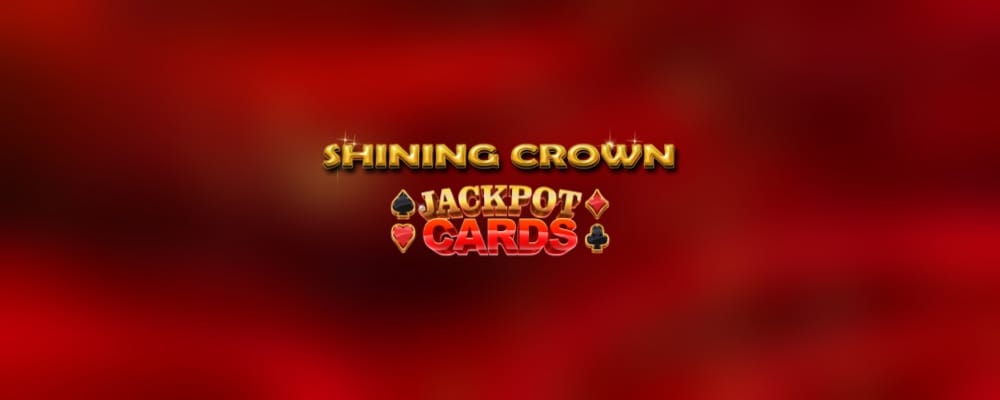 Shining Crown Jackpot Cards