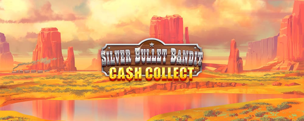 Silver Bullet Bandit: Cash Collect