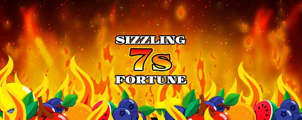 Sizzling 7s Fortune
