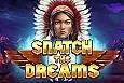 Snatch The Dreams