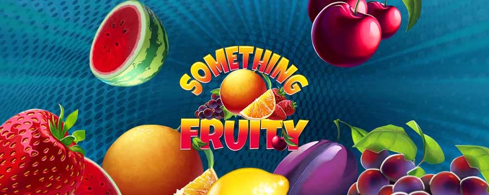 Something Fruity