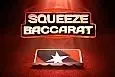 Squeeze Baccarat