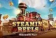 Steamin' Reels