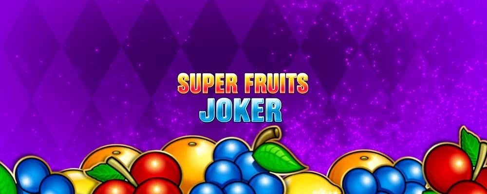 Super Fruits Joker