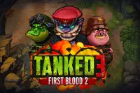 Tanked 3: First Blood 2