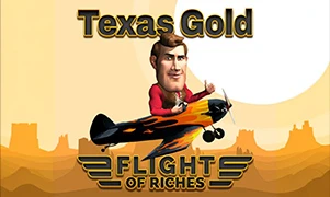 Texas Gold Flight of Riches