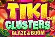 Tiki Clusters Blaze & Boom
