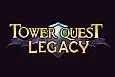 Tower Quest Legacy