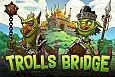Trolls Bridge
