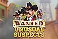 Wanted Unusual Suspects